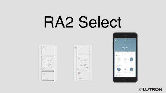 Lutron RA2 Select: a Simple, New, Pro-Installed Solution for Whole Home Lighting and Shade Control