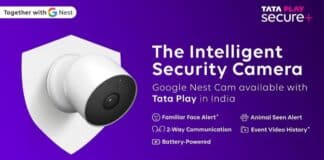 Tata Play partners with Google to foray into home security solutions