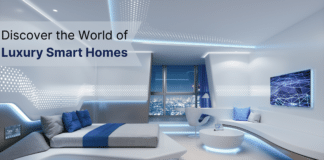 Discover the World of Luxury Smart Homes